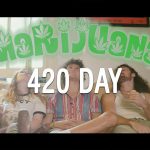 420 Day: What’s it all about? – The Feed